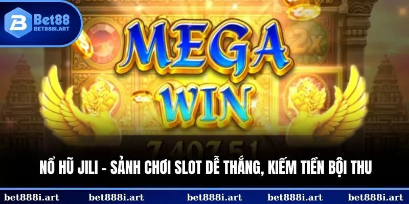 Nổ hũ JILI